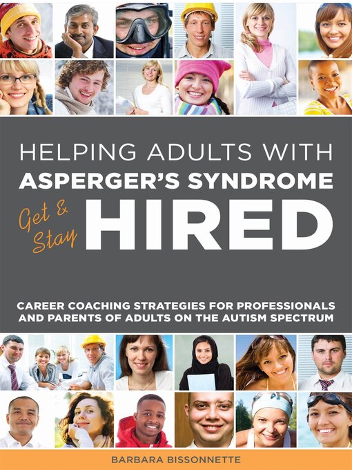Title details for Helping Adults with Asperger's Syndrome Get & Stay Hired by Barbara Bissonnette - Available